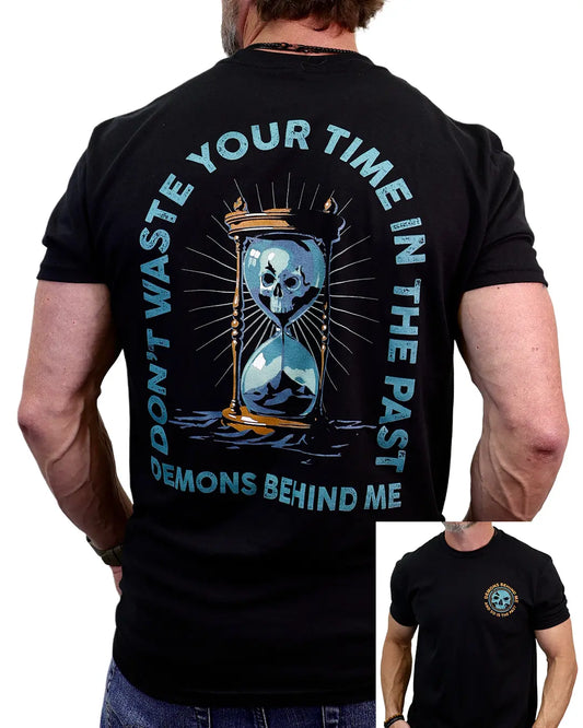 Hourglass motivational graphic T-shirt from Demons Behind Me