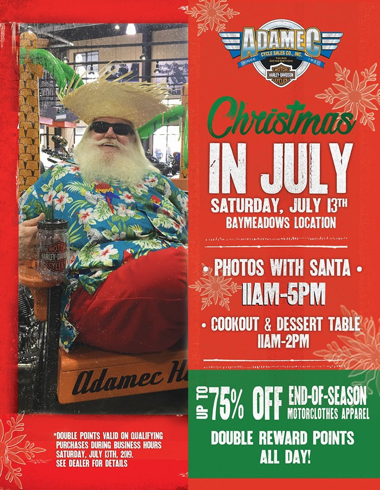 Adamec Harley-Davidson's Christmas in July! 7/13 11AM-5PM